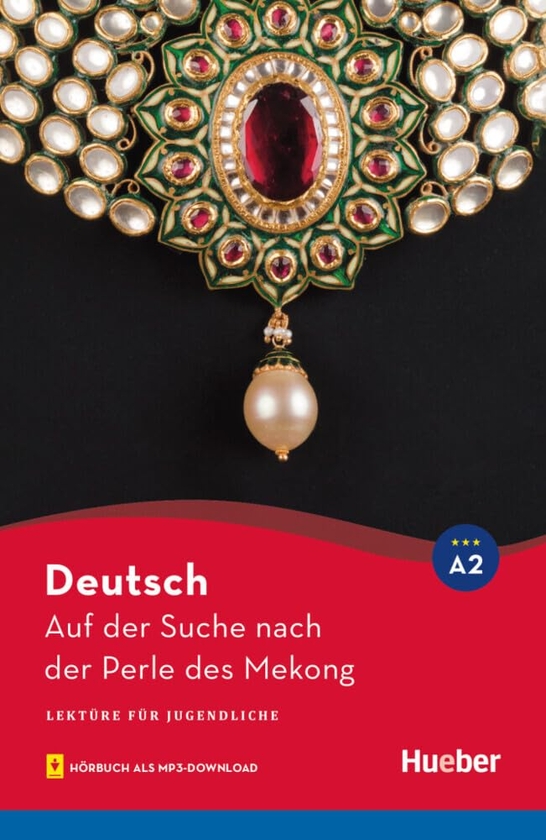 Паперова книга «Lektüre für Jugendliche A2. Auf der Suche nach der Perle des Mekong. Lektüre mit Audios online», автор Урс Лугер - фото №1