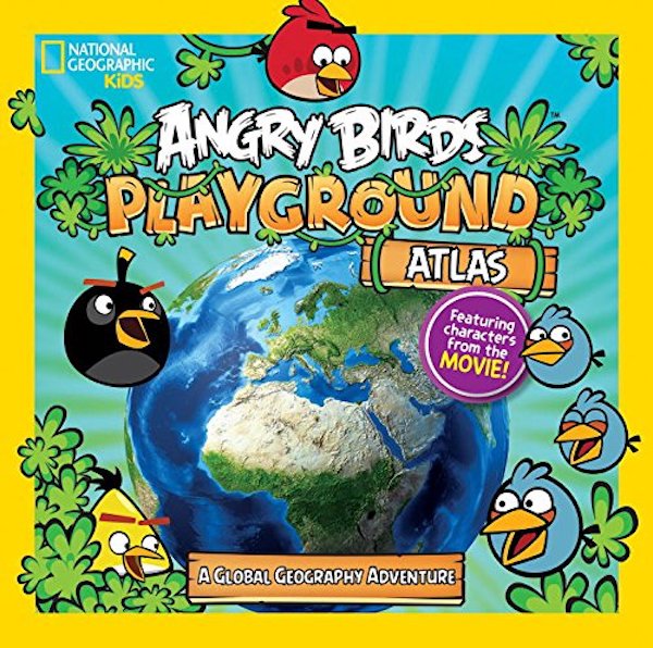 Бумажная книга «Angry Birds Playground. Atlas. A Global Geography Adventure» - фото №1