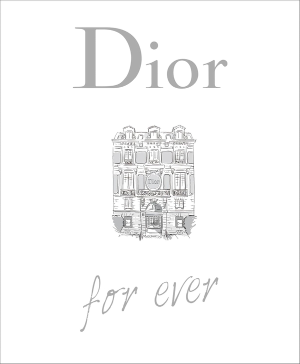 Паперова книга «Dior For Ever», автор Кетрін Ормен - фото №1