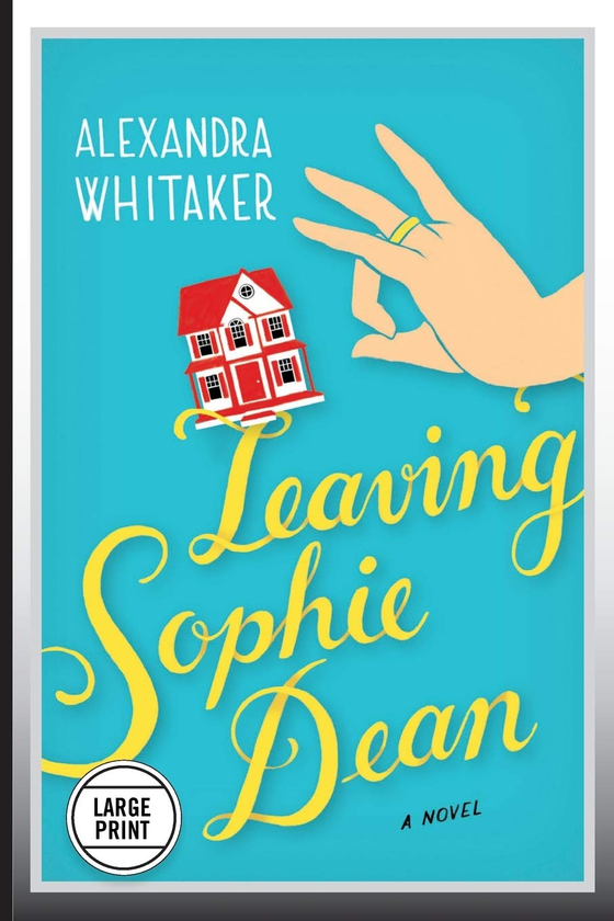 Бумажная книга «Leaving Sophie Dean», автор Александра Уитакер - фото №1