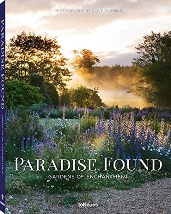 Паперова книга «Paradise Found. Gardens of Enchantment », автор Клайв Ніколс - фото №1