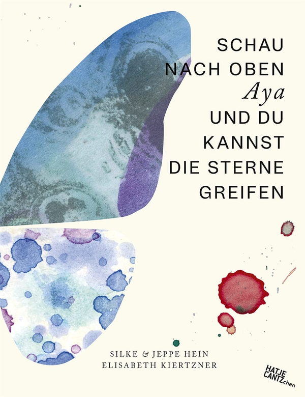 Бумажная книга «Schau nach oben, Aya, und du kannst die Sterne greifen», автор Элизабет Кирцтнер - фото №1