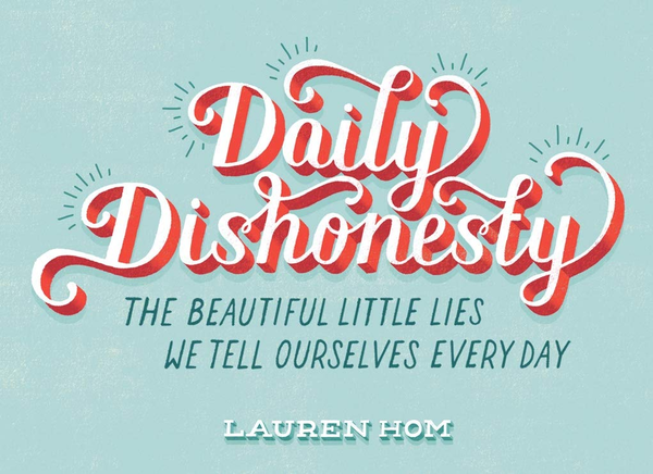 Бумажная книга «Daily Dishonesty», автор Лорен Хом - фото №1