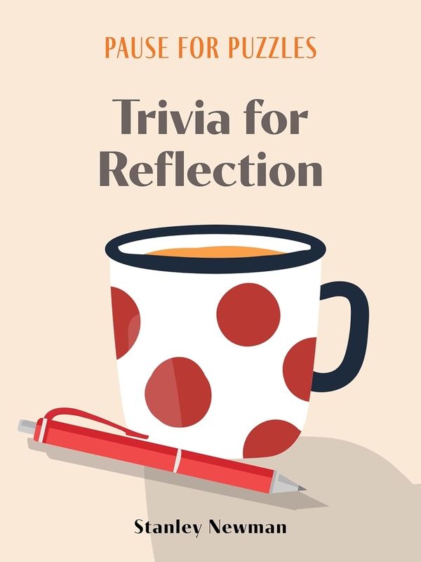 Бумажная книга «Trivia for Reflection», автор Стэнли Ньюман - фото №1