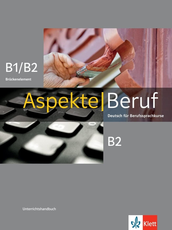 [object Object] «Aspekte Beruf B1/B2 Brückenelement und B2. Deutsch für Berufssprachkurse», автор Стефані Мок-Хауґвіц - фото №1