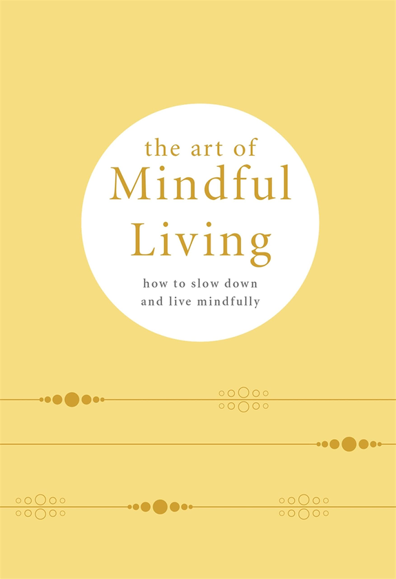 Паперова книга «The Art of Mindful Living», автор Камілла Найт - фото №1
