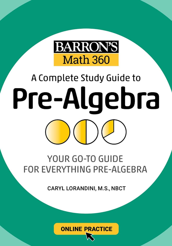 [object Object] «Barron's Math 360. A Complete Study Guide to Pre-Algebra with Online Practice», автор Каріл Лорандіні - фото №1