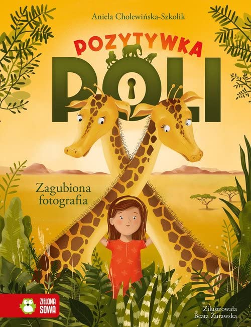 Бумажная книга «Zagubiona fotografia. Pozytywka Poli», автор Аниэла Холевинська-Школик - фото №1