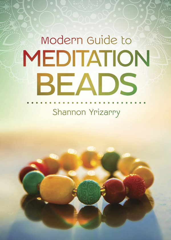 Паперова книга «Modern Guide To Meditation Beads», автор Шеннон Ірізаррі - фото №1