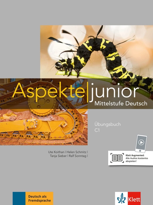 [object Object] «Aspekte junior C1. Übungsbuch mit Audios», авторів Уте Койтан, Таня Майр-Зібер, Гелен Шмітц, Ральф Зонтаг - фото №1