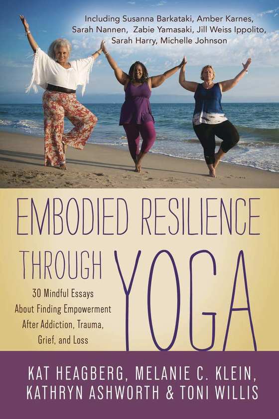 Бумажная книга «Embodied Resilience Through Yoga», авторов Мелани К. Кляйн, Кэт Хигберг - фото №1