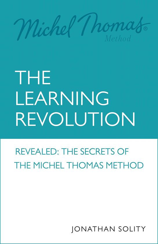 Паперова книга «Michel Thomas. The Learning Revolution», автор Джонатан Соліті - фото №1