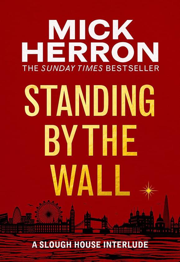 Бумажная книга «Standing by the Wall», автор Мик Херрон - фото №1