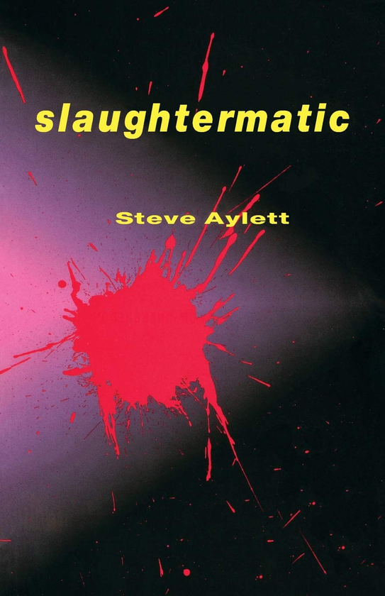 Бумажная книга «Slaughtermatic», автор Стив Айлетт - фото №1