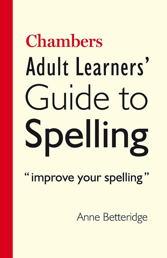 Паперова книга «Chambers Adult Learner's Guide to Spelling», автор Eнн Беттерiж - фото №1