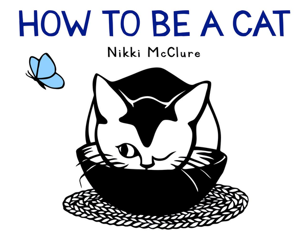 Бумажная книга «How to Be a Cat», автор Никки Макклюр - фото №1