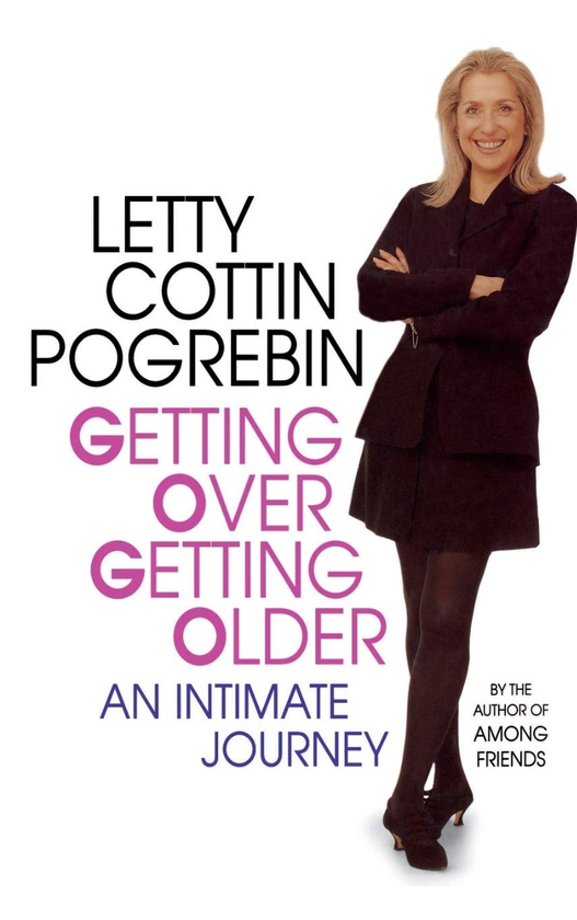 Бумажная книга «Getting Over Getting Older», автор Летти Погребин - фото №1