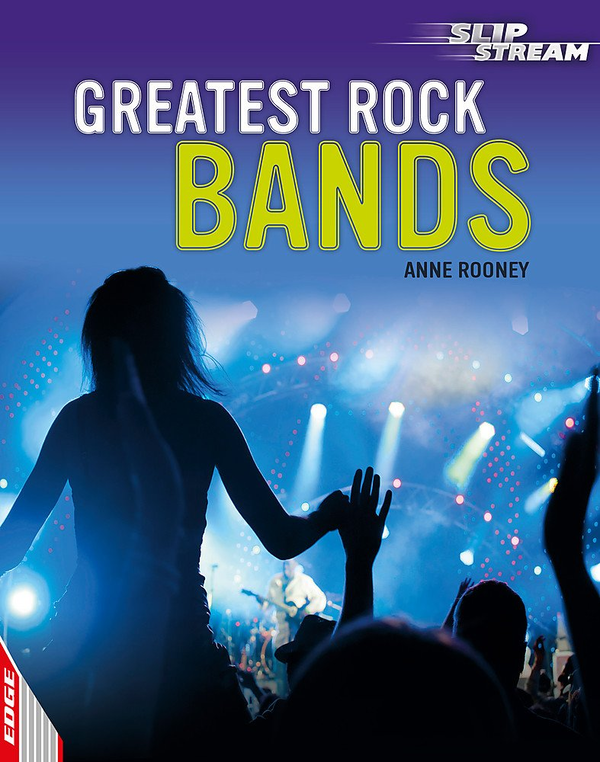 Паперова книга «EDGE: Slipstream Non-Fiction Level 1: Greatest Rock Bands», автор Енн Руні - фото №1