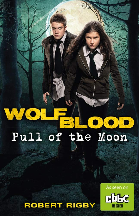 Паперова книга «Wolfblood. Pull of the Moon», автор Роберт Рігбі - фото №1