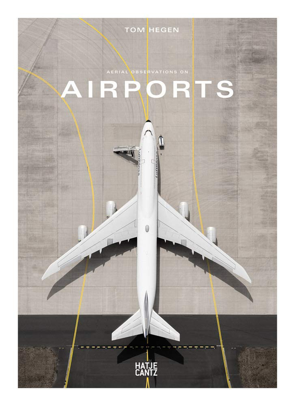 Бумажная книга «Tom Hegen. Aerial Observations on Airports» - фото №1