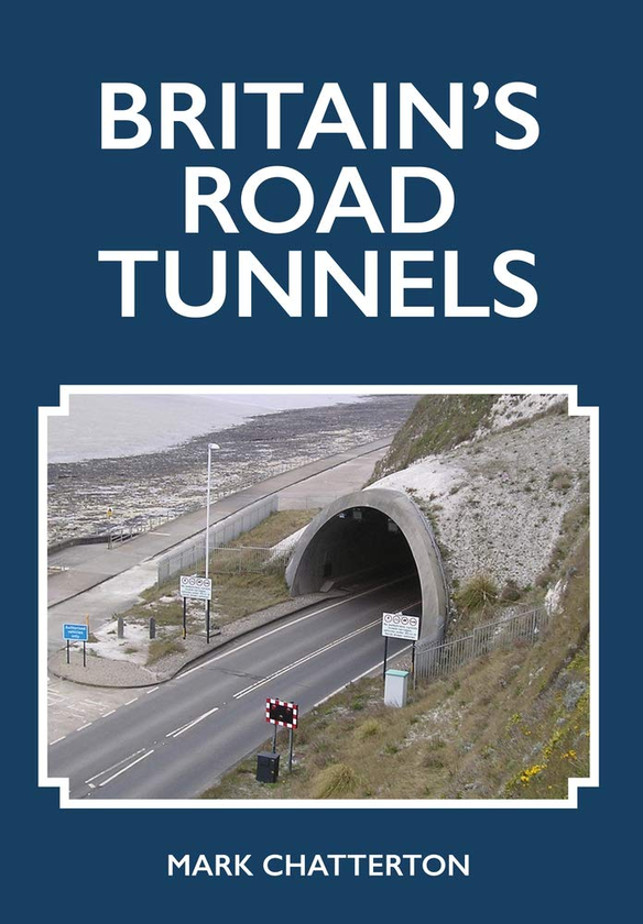 Паперова книга «Britain's Road Tunnels», автор Марк Чаттертон - фото №1