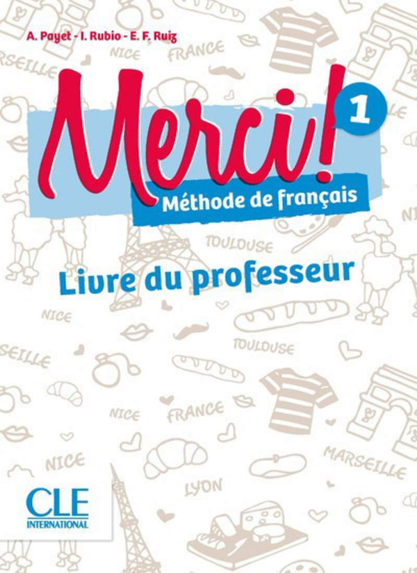 Бумажная книга «Merci ! : Guide pedagogique 1», автор Адриен Пайе - фото №1