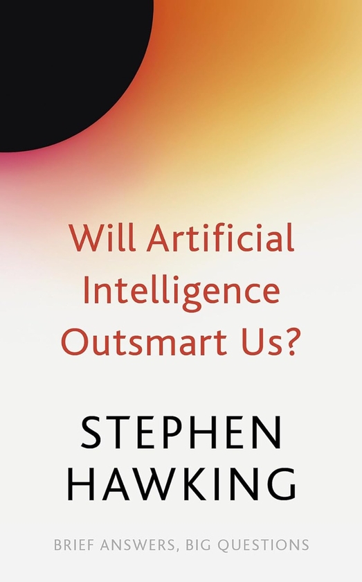 [object Object] «Will Artificial Intelligence Outsmart Us?», автор Стивен Хокинг - фото №1