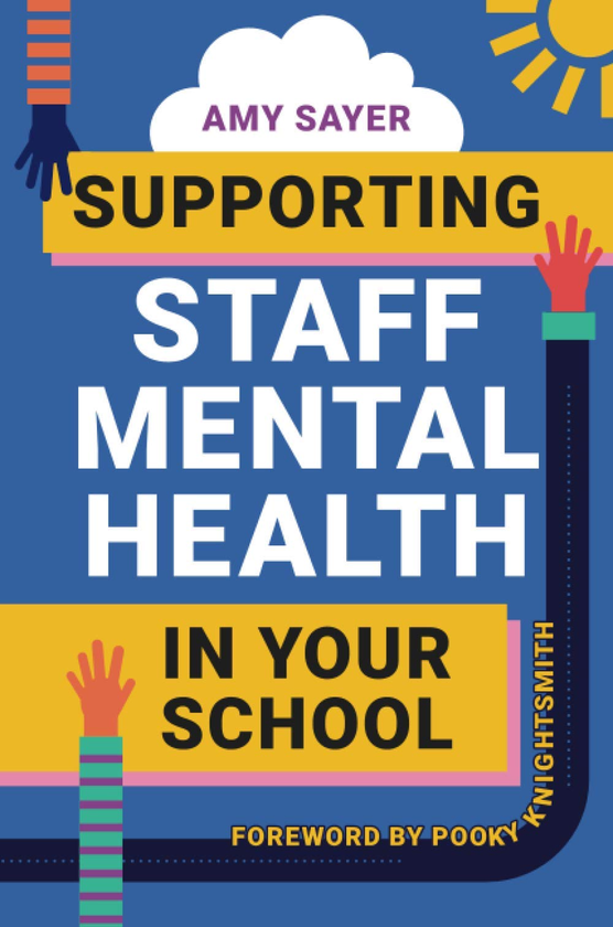 Паперова книга «Supporting Staff Mental Health in Your School», автор Емі Сейєр - фото №1