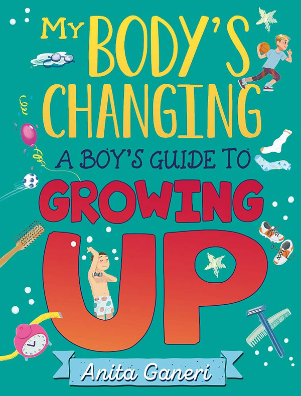 Паперова книга «A Boy's Guide to Growing Up», автор Аніта Ганері - фото №1