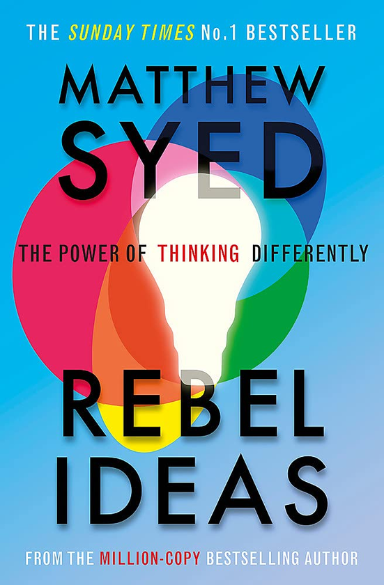 Бумажная книга «Rebel Ideas. The Power of Thinking Differently», автор Мэтью Сайед - фото №1