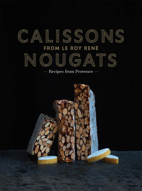 Бумажная книга «Calissons Nougats from Le Roy Rene», автор Мари-Катрин Де Ла Рош - фото №1