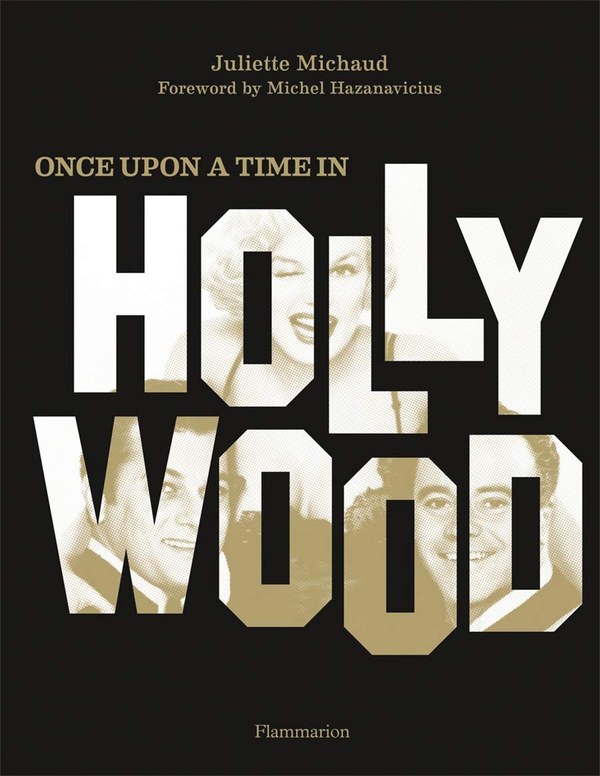 Бумажная книга «Once Upon a Time in Hollywood», автор Жюльетт Мишо - фото №1