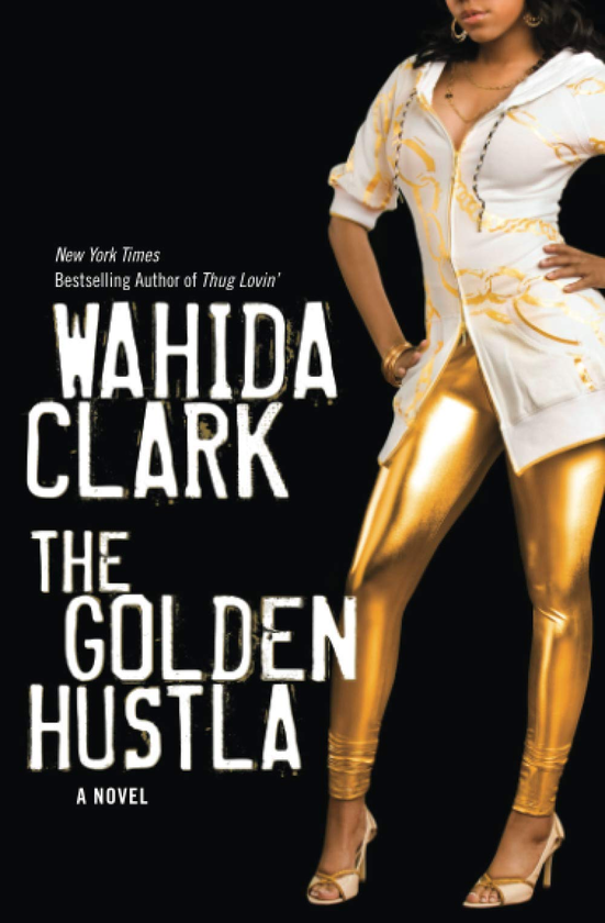 Бумажная книга «The Golden Hustla», автор Вахида Кларк - фото №1