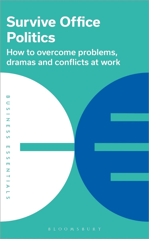 Паперова книга «Survive Office Politics. How to overcome problems, dramas and conflicts at work» - фото №1