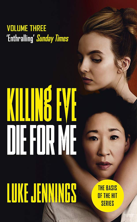 Бумажная книга «Killing Eve. Die For Me», автор Люк Дженнингс - фото №1