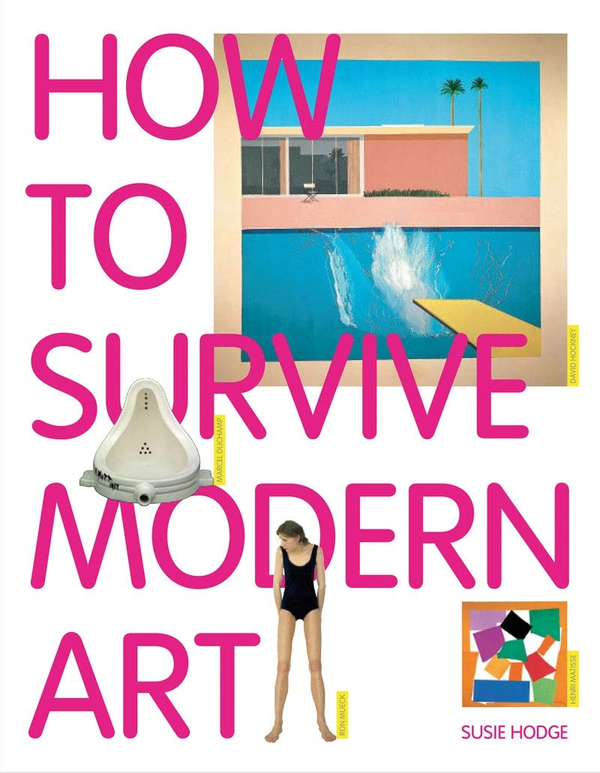 Паперова книга «How to Survive Modern Art», автор С'юзі Годж - фото №1