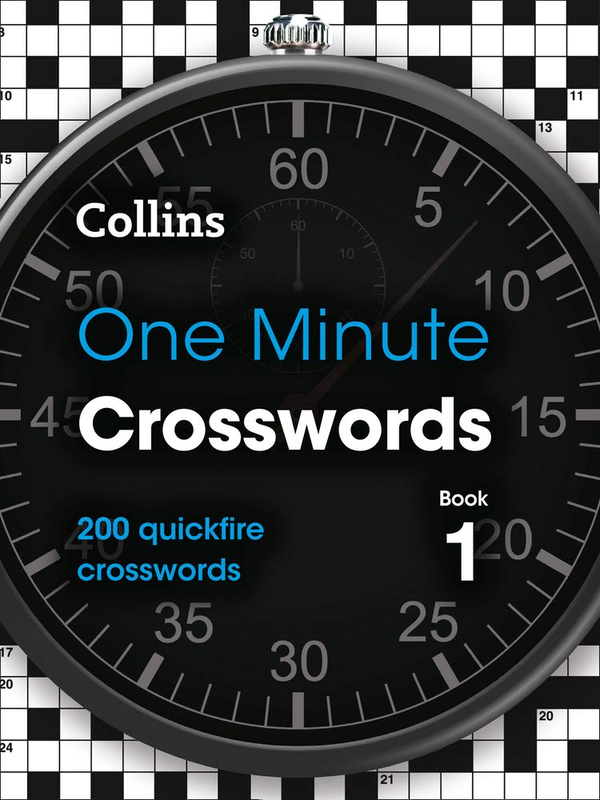 [object Object] «One Minute Crosswords Book 1 : 200 Quickfire Crosswords», автор Collins Puzzles - фото №1