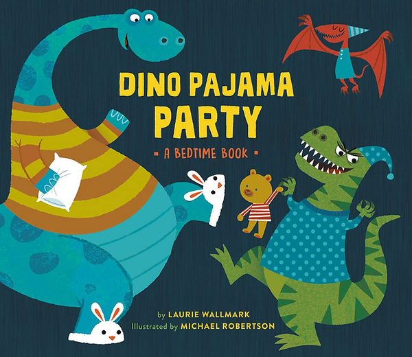 Бумажная книга «Dino Pajama Party. A Bedtime Book», автор Лори Уоллмарк - фото №1