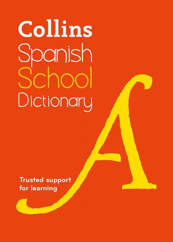 Бумажная книга «Spanish School Dictionary: Trusted Support for Learning», автор Collins Dictionaries - фото №1
