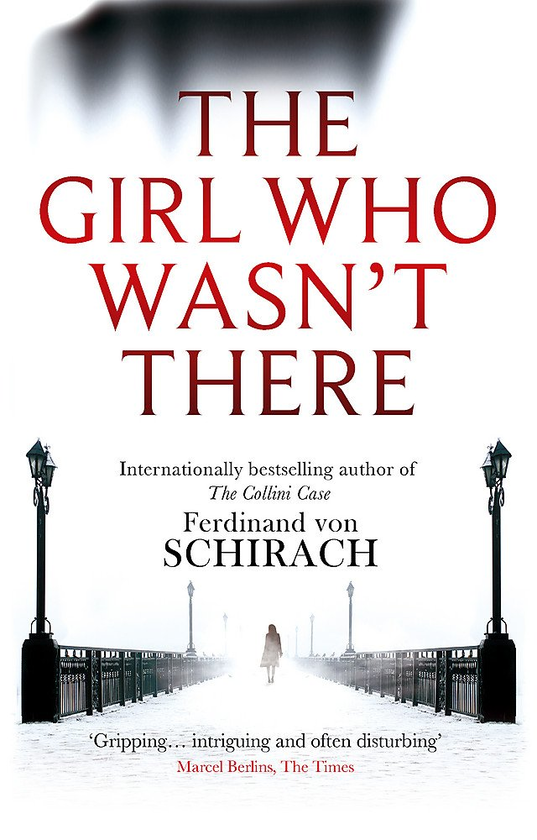 Бумажная книга «The Girl Who Wasn't There», автор Фердинанд фон Ширах - фото №1