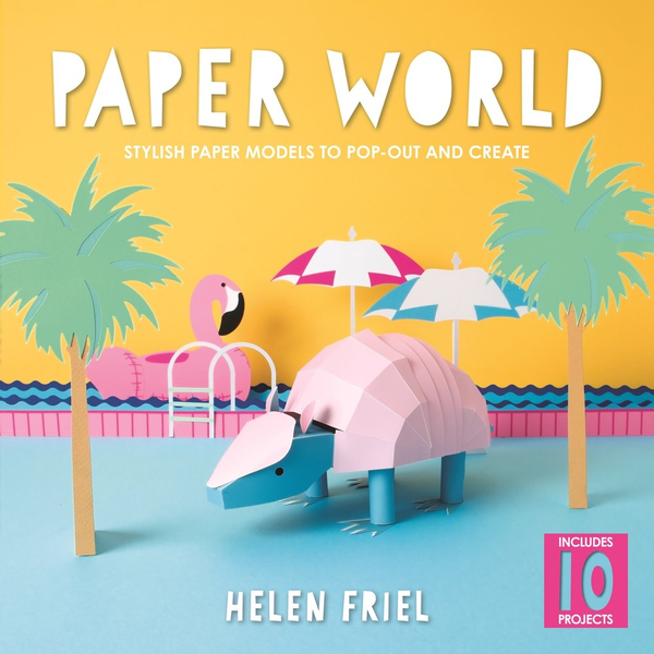 [object Object] «Paper World. Stylish Paper Models to Pop-Out and Create», автор Хелен Фрил - фото №1