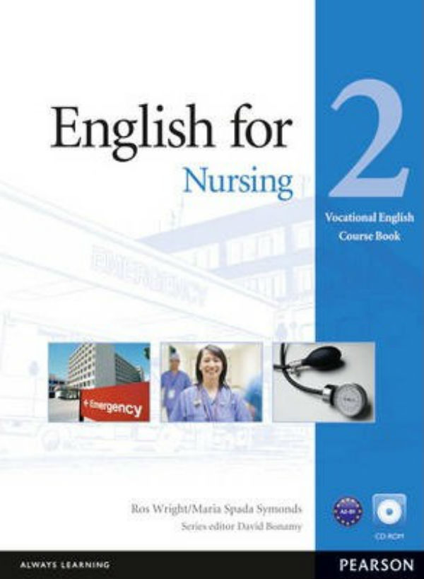 Бумажная книга «Vocational English: English for Nursing 2 Coursebook with CD-ROM», авторов Рос Райт, Мария Спада Симондс - фото №1