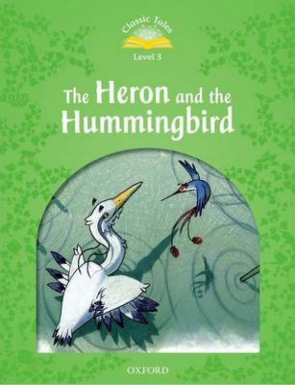 Паперова книга «Classic Tales Level 3 Heron & Hummingbird» - фото №1