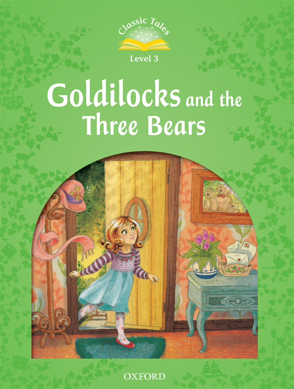 Бумажная книга «Classic Tales Edition Level 3 Goldilocks and the Three Bears» - фото №1