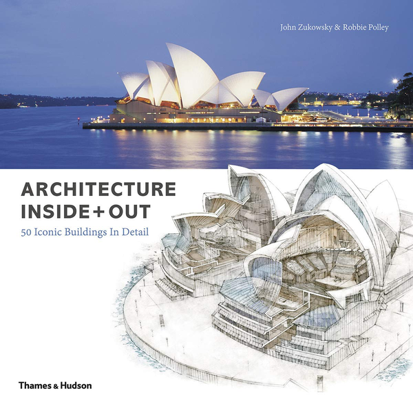 Паперова книга «Architecture Inside + Out», авторів Джон Жуковський, Роббі Поллі - фото №1
