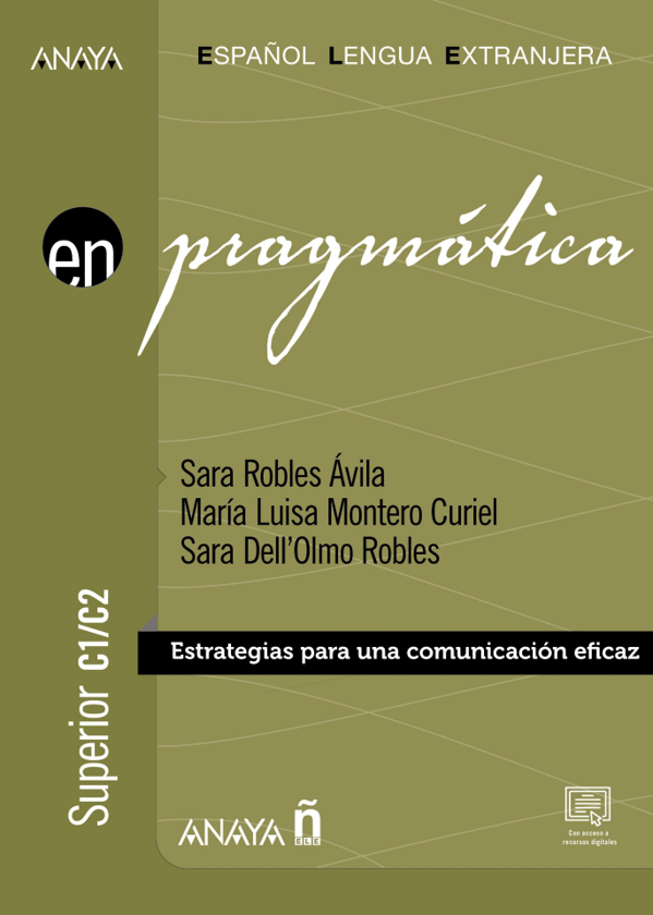 Бумажная книга «Pragmática. Nivel Superior C1/C2», авторов Мария Луиса Монтеро Курьель, Сара Делль'Ольмо Роблес, Сара Роблес Авила - фото №1