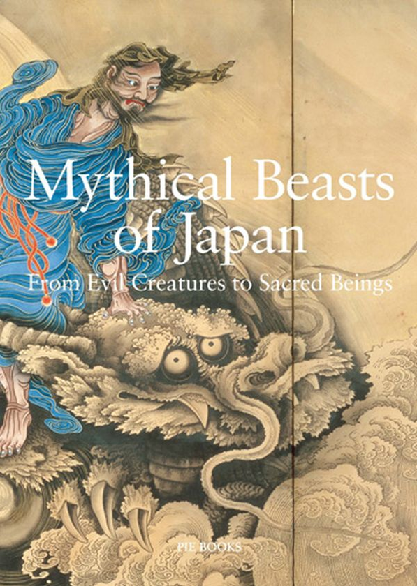 Паперова книга «Mythical Beasts of Japan: From Evil Creatures to Sacred Beings» - фото №1