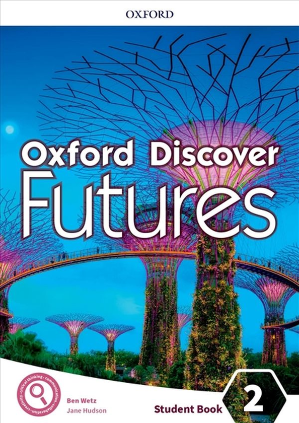 [object Object] «Oxford Discover Futures Level 2 Student's Book», авторів Джейн Хадсон, Бен Ветц - фото №1