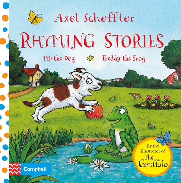 Бумажная книга «Axel Scheffler Rhyming Stories Book 1: Pip the Dog and Freddy the Frog» - фото №1