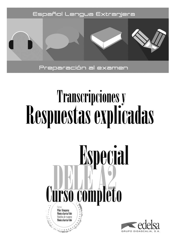 [object Object] «Especial DELE A2. Curso Completo. Transcripciones y Respuestas», авторів Пілар Альзугарай, Моніка Гарсія-Віньо Санчес - фото №1